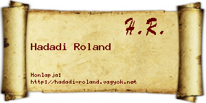 Hadadi Roland névjegykártya